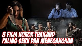 Film Horor Thailand Paling Seru dan Menegangkan yang Wajib di tonton [upl. by Alyssa495]