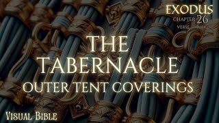 Exodus 26 714  The Outer Covering of the Tabernacle Mishkan  Goats Hair  Animated Video [upl. by Raclima]