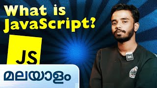 What is JavaScript  Malayalam Tutorial [upl. by Aissela]