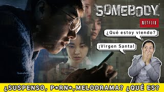 Somebody La nueva serie de Netflix que no se sabe que es ¿Suspenso prn melodrama [upl. by Stubbs]