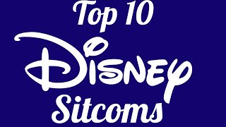 Top 10 Disney Sitcoms [upl. by Ahsircal]