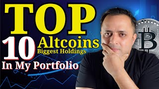 🚨 TOP 10 ALTCOINS  My BIGGEST CRYPTO HOLDINGS In My CRYPTO PORTFOLIO For 202425 CRYPTO BULLRUN Alt [upl. by Lebazi]