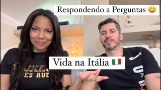 Respondendo Perguntas  Vida na Itália 🇮🇹 [upl. by Attenwad]