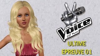 THE VOICE SIMS 1  Ultime Epreuve 01 [upl. by Milano]