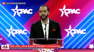 🇸🇻 Nayib Bukele  Full Powerful Speech at CPAC in DC 2024 Subtitles CC [upl. by Humberto]