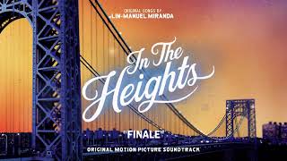 Finale  In The Heights Motion Picture Soundtrack Official Audio [upl. by Lamond]