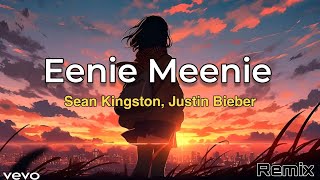 Sean Kingston Justin Bieber  Eenie Meenie  Meshal Remix  2024 [upl. by Rise]