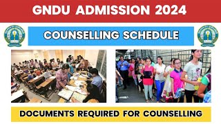 Documents Required for GNDU Counselling 2024  Gndu Admission 2024  List of Certificates  Schedule [upl. by Dlanger]