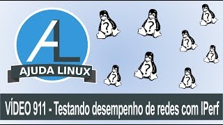 Ajuda Linux  Dia 911  Testando desempenho de redes com IPerf [upl. by Ak]