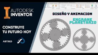 DISEÑO Y ANIMACION DE ENGRANAJES PLANETARIOS  AUTODESK INVENTOR ENGRANES EPICICLOIDALES [upl. by Hillier]