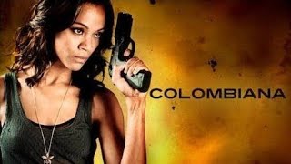 Colombiana 2011 • Movie Recap amp Plot Synopsis [upl. by Nylrak]