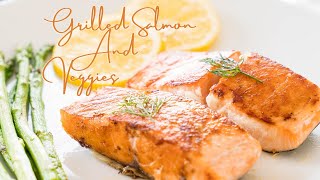 Healthy grilled Salmon And Veggies Recipe 2024 [upl. by Roarke176]