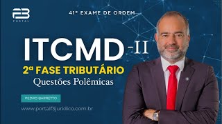 ITCMD  II  QUESTÕES CONTROVERTIDAS PARA A PROVA [upl. by Ahl]