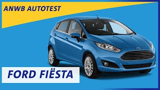 Ford Fiësta  ANWB Autotest 🚗🚙 [upl. by Hpesoy793]