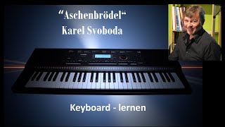 quotAschenbrödelquot  Karel Svoboda  Keyboard Tutorial [upl. by Jaret]