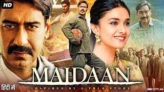 Maidaan Full Movie  Ajay Devgan Priyamani Aryann Bhowmik Gajraj Rao  Review amp Facts [upl. by Anomas822]