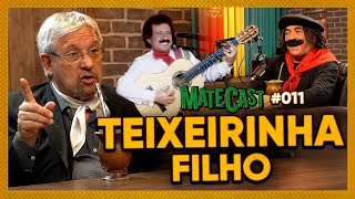 TEIXEIRINHA FILHO  MATECAST 011 [upl. by Lleumas252]