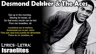 Desmond Dekker amp The Aces  Israelites Lyrics SpanishEnglish EspañolInglés [upl. by Enneire110]