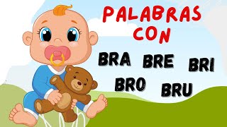 ✅🤓😎PALABRAS CON Bra Bre Bri Bro Bru 🤓SUPER FÁCIL 100 🛑😃 [upl. by Eita]