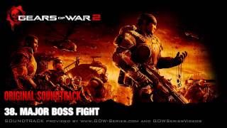 38 Major Boss Fight  Gears of War 2 Original SoundTrack OST [upl. by Ael]