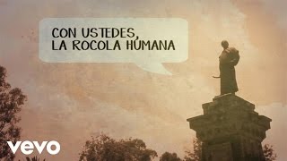 José Madero  Con Ustedes La Rocola Humana Lyric Video [upl. by Innig]