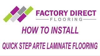 How To Install Quick Step Arte Laminate flooring [upl. by Toll352]