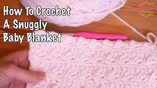 Crochet A Simple Soft Blanket  ALL SKILL LEVELS [upl. by Hamner545]