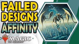 The Affinity Mechanics  Failed MTG Designs [upl. by Anirrehs123]