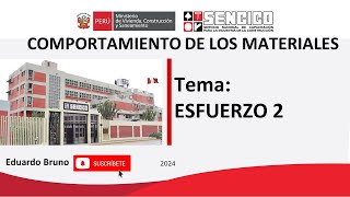 SENCICO  COMPORTAMIENTO DE LOS MATERIALES  Tema ESFUERZO Parte 2 [upl. by Samal]