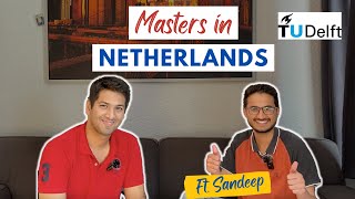 Masters in Netherlands  from India  Application Process  Fees  TU Delft  netherlands [upl. by Neelrac709]