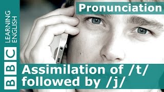 Pronunciation Assimilation of t and j [upl. by Ojyram321]