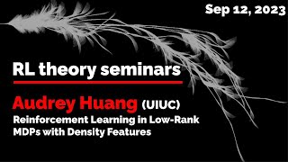 RL theory seminar Audrey Huang [upl. by Langan715]