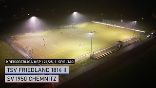 TSV Friedland 1814 II  SV 1950 Chemnitz [upl. by Leihcim229]