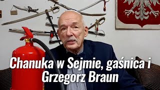 Chanuka w Sejmie gaśnica i Grzegorz Braun [upl. by Cram882]