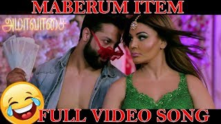 Maberum Item Tamil Official Video Song ¦ Amavasai Movie 2018 ¦ Ajaz Khan Rakhi Rakesh Sawant [upl. by Lacey182]