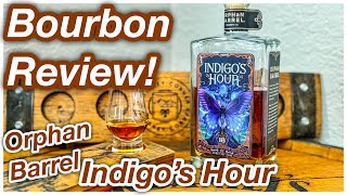 Orphan Barrel Indigos Hour Bourbon Review An 18 Year Old Bourbon bourbonhunting bourbonreview [upl. by Cicily]