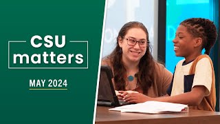 CSU Matters  May 2024 [upl. by Mcroberts175]