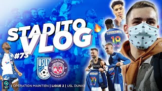 LE MATCH DE LEUR SURVIE opération maintien  VLOG 73  USL DunkerqueToulouse FC [upl. by Lenes]