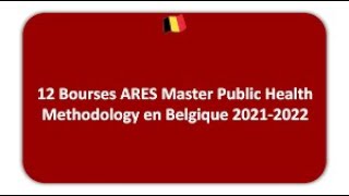 Bourses d’étude ARES Master sciences de la santé publique Belgique 20212022  ENTIÈREMENT FINANCE [upl. by Mcgrath671]