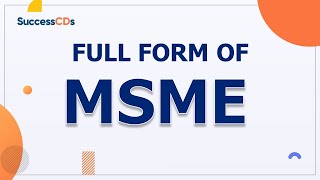 MSME FullForm  What is the full form of MSME SuccessCDs Full Forms [upl. by Lilahk142]