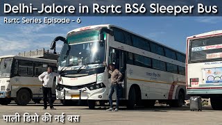 Ep6 Rsrtc’s first BS6 Sleeper Bus I Delhi to Jalore I राजस्थान सरकार की पहली बीएस6 स्लीपर बस I [upl. by Bennink]