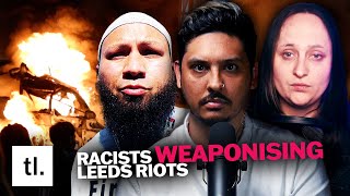 Leeds Riot Weaponised By Racists ft NoJusticeMTG [upl. by Pierro478]