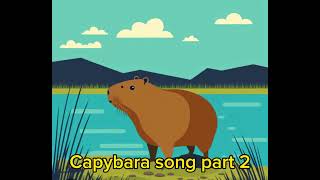 Official capybara song [upl. by Adnala]