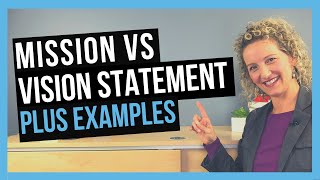 The Difference Between Mission And Vision Statement PLUS EXAMPLES [upl. by Mhoj940]