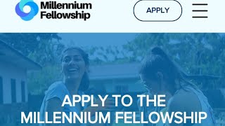 How To Apply for Millennium Fellowship [upl. by Rehposirhc]