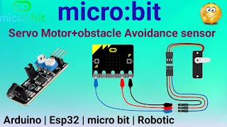 servo motorobstacle Avoidance sensormicro bit [upl. by Stouffer]