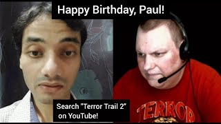 Happy Birthday Paul Dulski  Filmmaker Podcaster Writer Poet Paranormal investigator [upl. by Ennyletak]