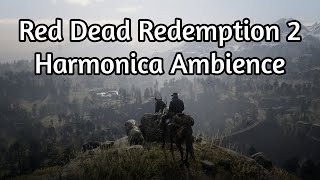 Red Dead Redemption 2  Harmonica Ambience in West Elizabeth  One Hour [upl. by Oaht823]