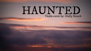 HAUNTED taylor swift violin cover [upl. by Ikey580]