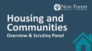 Housing and Communities Overview and Scrutiny Panel  17 July 2024 [upl. by Yartnod]